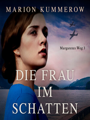 cover image of Die Frau im Schatten--Margaretes Weg, Teil 3 (Ungekürzt)
